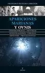 APARICIONES MARIANAS Y OBJETOS VOLADORES NO IDENTIFICADOS
