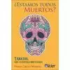 ESTAMOS TODOS MUERTOS?