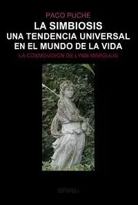SIMBIOSIS. UNA TENDENCIA UNIVERSAL EN EL MUNDO DE LA VIDA