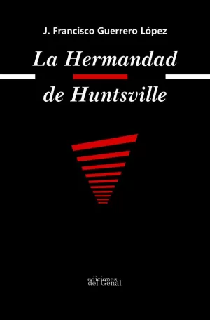 HERMANDAD DE HUNTSVILLE, LA