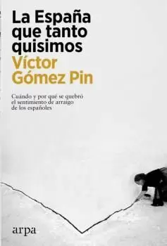 ESPAÑA QUE TANTO QUISIMOS, LA
