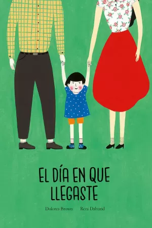DÍA EN QUE LLEGASTE, EL