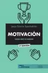 MOTIVACIÓN: HAGA QUE LO HAGAN