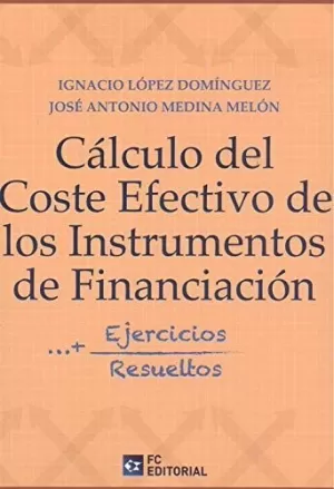 CALCULO DEL COSTE EFECTIVO DE LOS INSTRUMENTOS DE FINANCIACION
