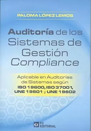 AUDITORÍA DE LOS SISTEMAS DE GESTIÓN COMPLIANCE