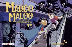 MARGO MALOO 2 CHICOS DEL CENTRO COMERCIAL