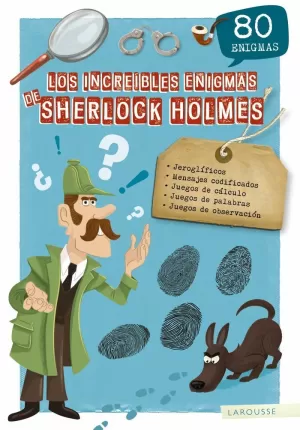 INCREÍBLES ENIGMAS DE SHERLOCK HOLMES