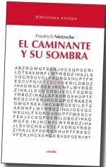 CAMINANTE Y SU SOMBRA, EL