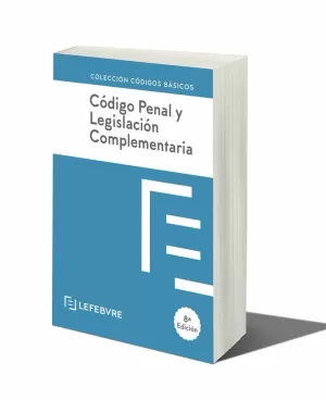 CODIGO PENAL 2019 Y LEGISLACION COMPLEMENTARIA