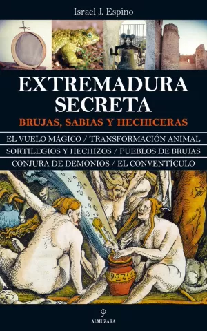 EXTREMADURA SECRETA, LA