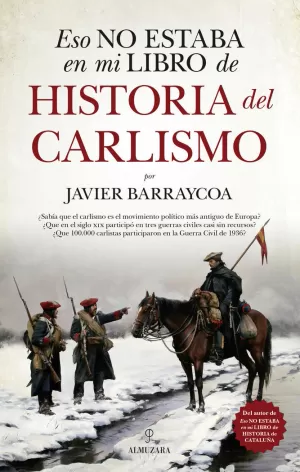 ESO NO ESTABA...HISTORIA DEL CARLISMO