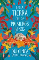 EN LA TIERRA DE LOS PRIMEROS BESOS