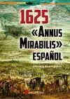 1625 ANNUS MIRABILIS ESPAÑOL