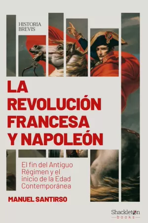 REVOLUCIÓN FRANCESA Y NAPOLEÓN, LA
