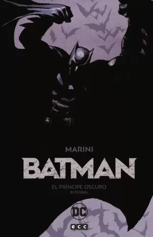 BATMAN: EL PRÍNCIPE OSCURO (INTEGRAL)