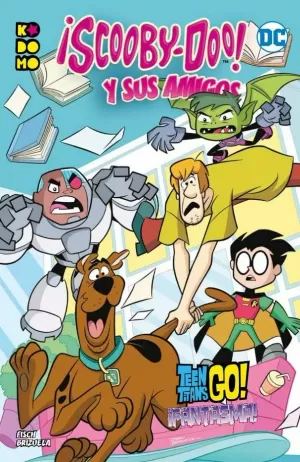 ¡SCOOBY-DOO! Y SUS AMIGOS TEEN TITANS GO!... ¡FANTASMA!