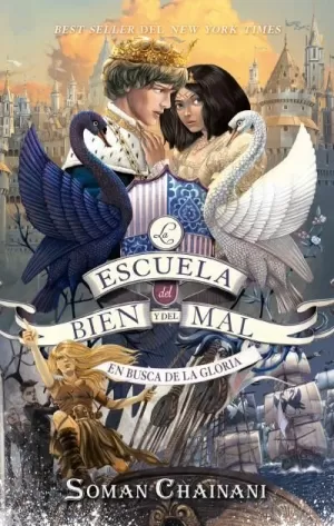ESCUELA DEL BIEN Y DEL MAL 4 EN BUSCA DE LA GLORIA