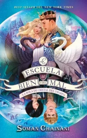 ESCUELA DEL BIEN Y DEL MAL 5 LA BOLA DE CRISTAL DEL TIEMPO