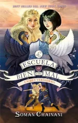 ESCUELA DEL BIEN Y DEL MAL 6 UN REY VERDADERO