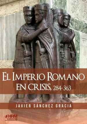 IMPERIO ROMANO EN CRISIS, 284-363