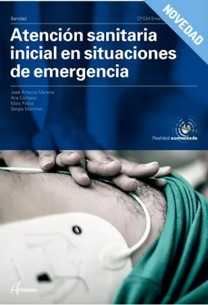 ATENCIÓN SANITARIA INICIAL EN SITUACIONES DE EMERGENCIAS CFGM