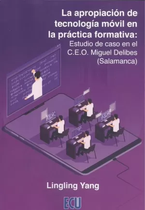 APROPIACION DE TECNOLOGIA MOVIL EN LA PRACTICA FORMATIVA
