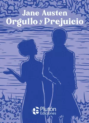 ORGULLO Y PREJUICIO (ILUSTRADO)