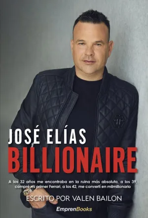 JOSE ELIAS BILLIONAIRE
