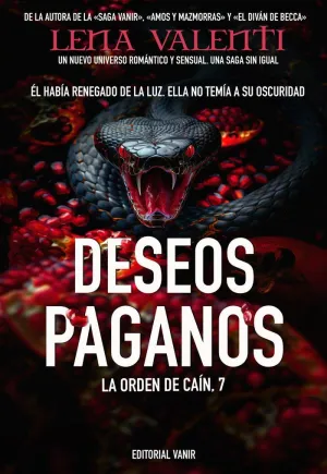 DESEOS PAGANOS (ORDEN DE CAIN 7)