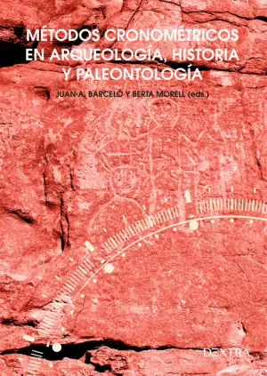 MÉTODOS CRONOMÉTRICOS EN ARQUEOLOGÍA, PREHISTORIA Y PALEONTOLOGÍA