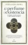 PERFUME DE LA EXISTENCIA, EL