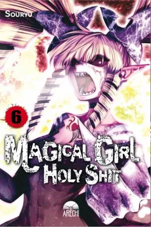 MAGICAL GIRL HOLY SHIT 6