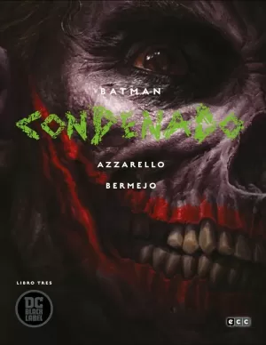 BATMAN CONDENADO 3 LIBRO TRES