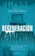 REGENERACION (LEIRA CASTELLO Y JULIAN ORTEGA)