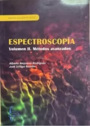 ESTRECTROSCOPIA VOLUMEN II MÉTODOS AVANZADOS
