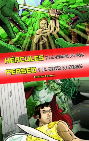 HÉRCULES Y LA ESPADA DE ORO / PERSEO Y LA CABEZA DE MEDUSA