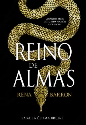 REINO DE ALMAS (LA ULTIMA BRUJA 1)