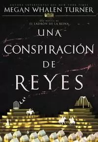 UNA CONSPIRACIÓN DE REYES (EL LADRON DE LA REINA 4)