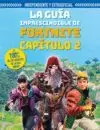 GUÍA IMPRESCINDIBLE FORTNITE CAPÍTULO 2