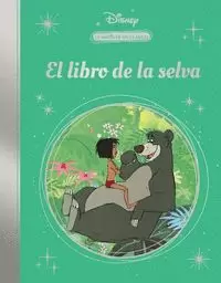 MAGIA DE UN CLÁSICO DISNEY: EL LIBRO DE LA SELVA. (MIS CLÁSICOS DISNEY)