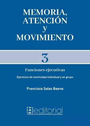 MEMORIA, ATENCIÓN Y MOVIMIENTO 3
