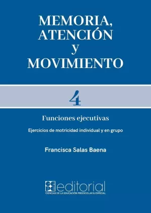 MEMORIA, ATENCIÓN Y MOVIMIENTO 4