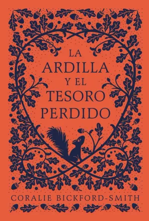 ARDILLA Y EL TESORO PREDIDO, LA