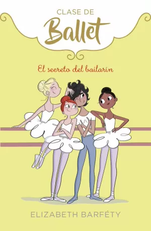 SECRETO DEL BAILARÍN (CLASE DE BALLET 6)