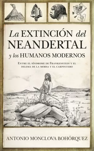EXTINCIÓN DEL NEANDERTAL Y LOS HUMANOS MODERNOS