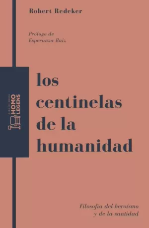 CENTINELAS DE LA HUMANIDAD. LOS