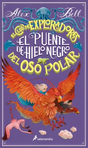 CLUB DE LOS EXPLORADORES DEL OSO POLAR 3 EL PUENTE DE HIELO NEGRO