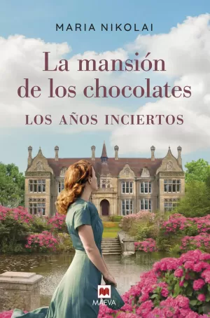 AÑOS INCIERTOS, LOS (MANSIÓN DE LOS CHOCOLATES 2)