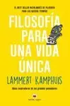 FILOSOFÍA PARA UNA VIDA ÚNICA