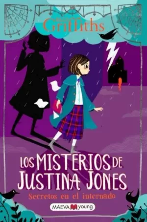 MISTERIOS DE JUSTINA JONES 1 SECRETOS EN EL INTERNADO
